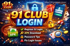 91 Club Login Guide 🔐 | Website, Register & Login